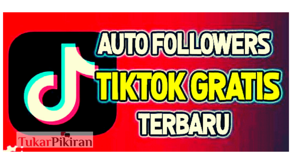 Pengikut otomatis Tiktok gratis tanpa verifikasi terbaru